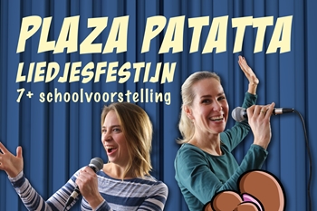 Jeugdtheater - Plaza Patatta liedjesFestijn